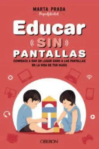 Educar sin Pantallas