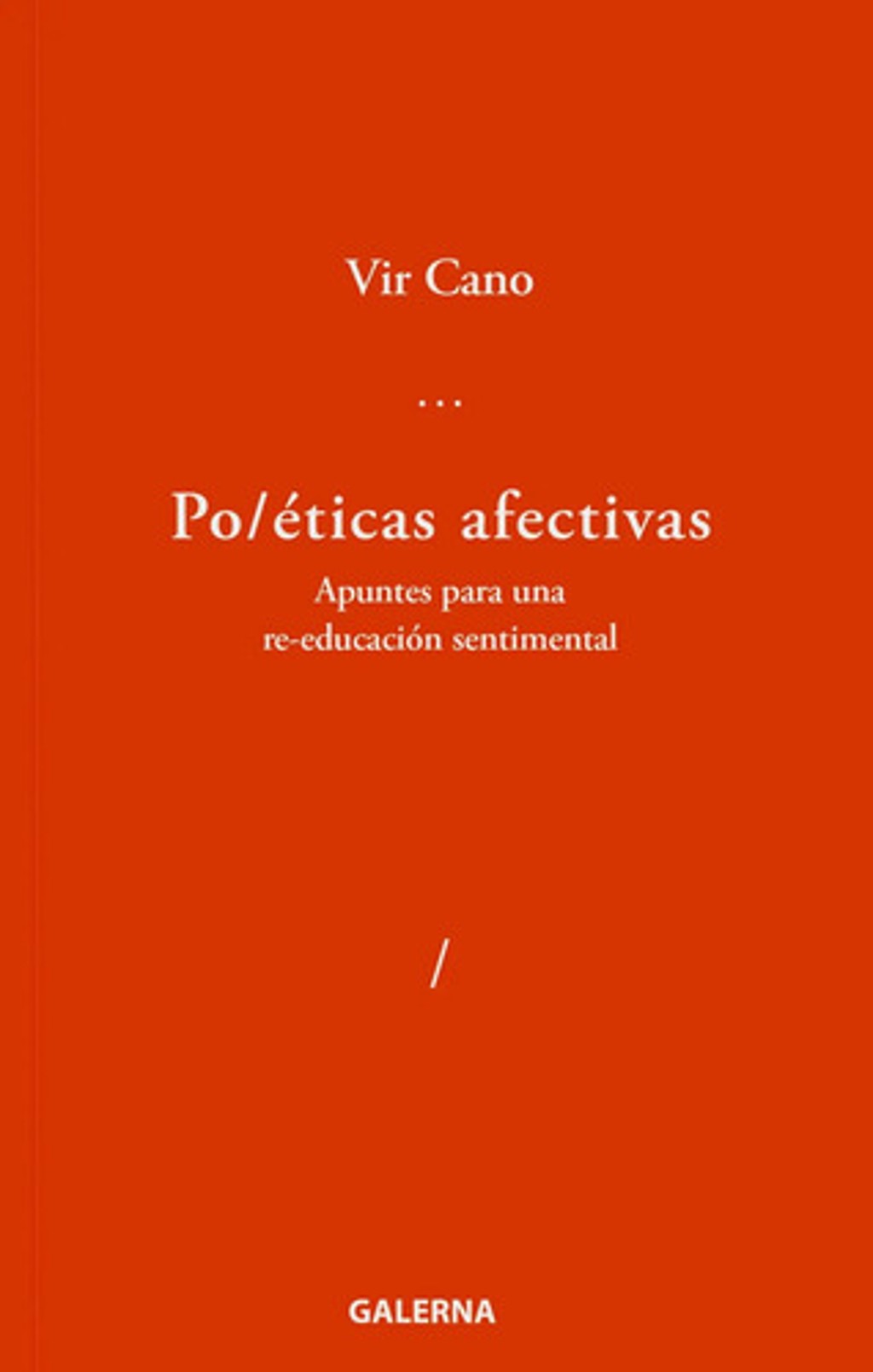 Poéticas Afectivas: Filosofía Y Emociones Virginia Cano