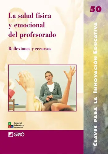 Libro La Salud Física Y Emocional Del Profesorado, De Dolors Oliver Agüera, Tapa Blanda