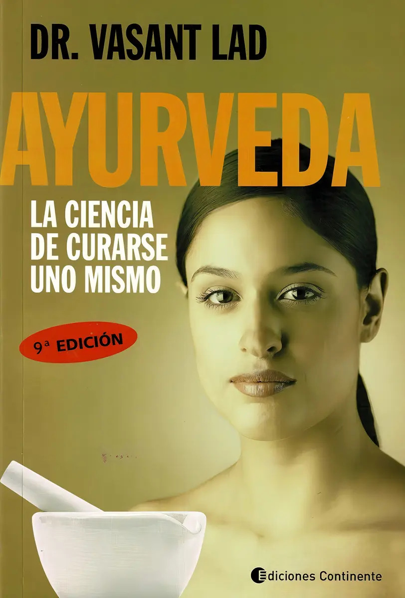Ayurveda - La Ciencia De Curarse Uno Mismo - Vasant Lad