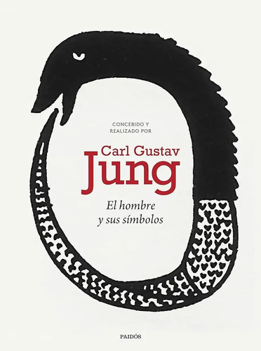 El Hombre Y Sus Símbolos: Psicología Y Símbolos Jung