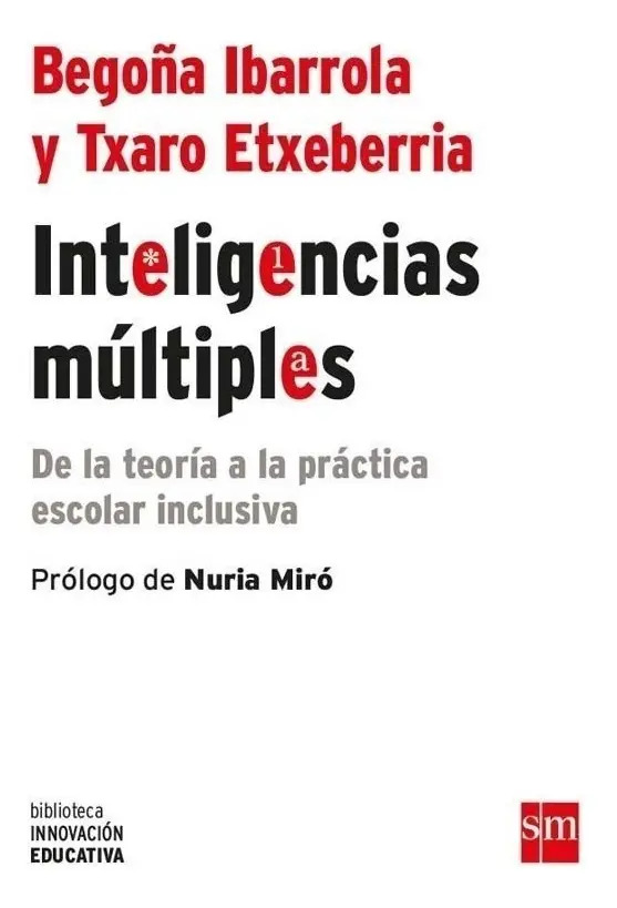 Inteligencias Multiples - Begoña Ibarrola - Sm