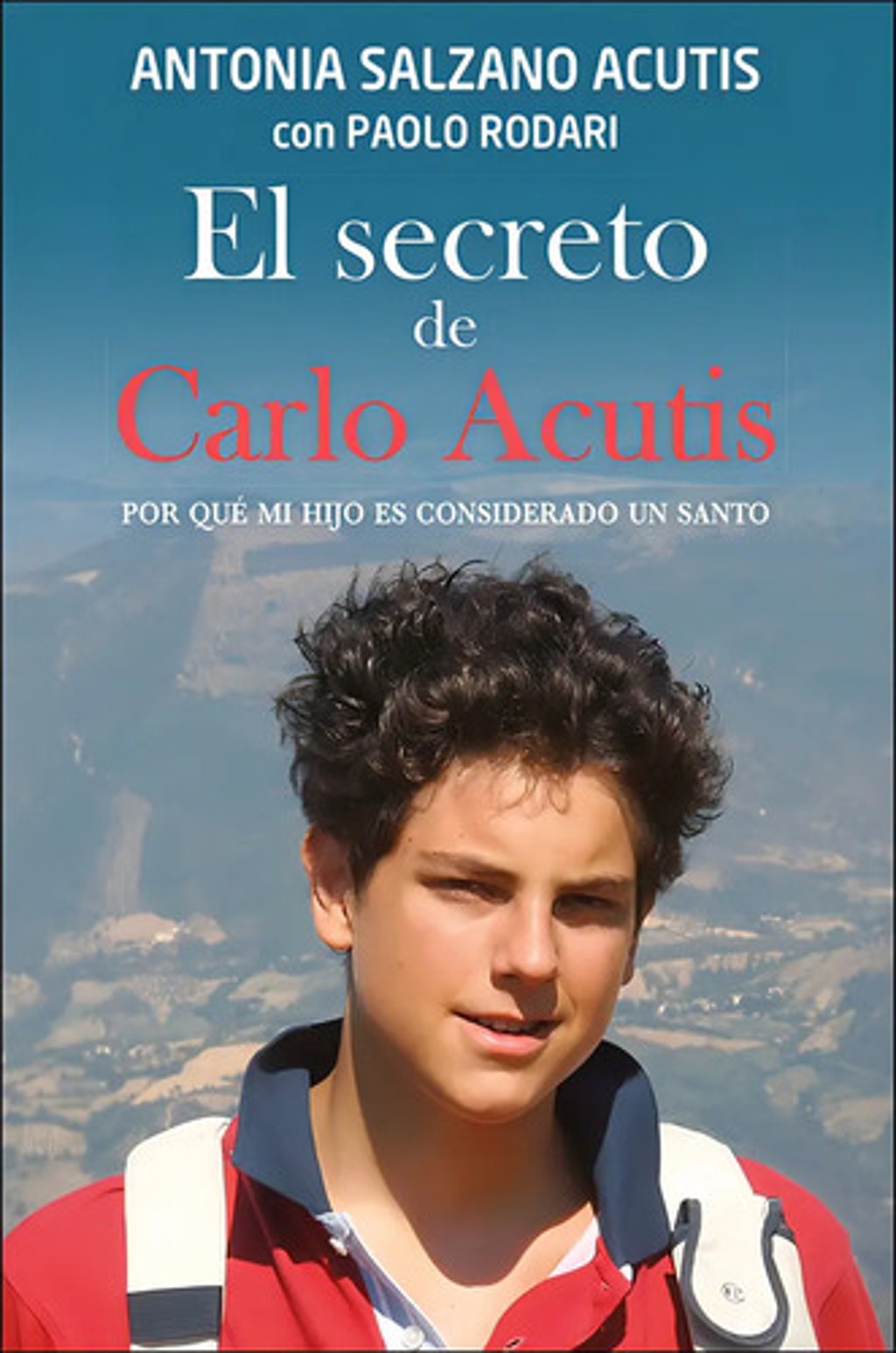 Libro El Secreto De Carlo Acutis - Salzano Acutis, Antonia