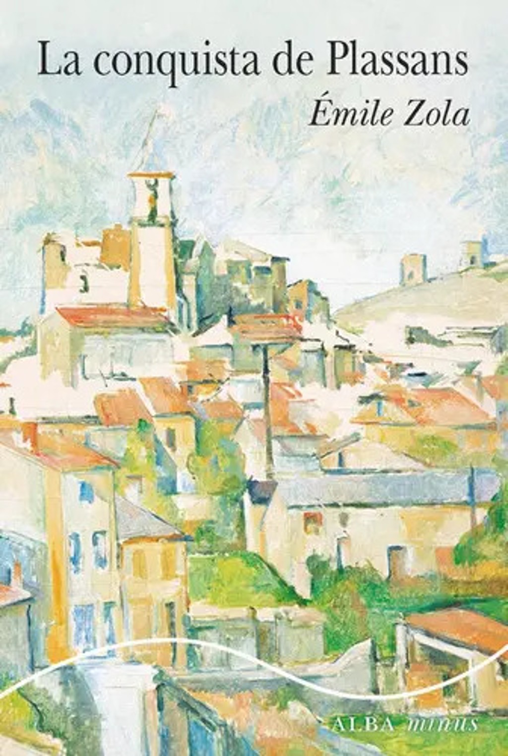 La Conquista De Plassans Libro De Émile Zola Clásico