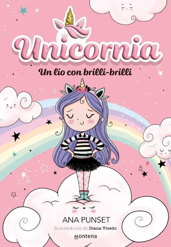 Unicornia Un Lío Con Brilli Brilli Libro Infantil Unicornios