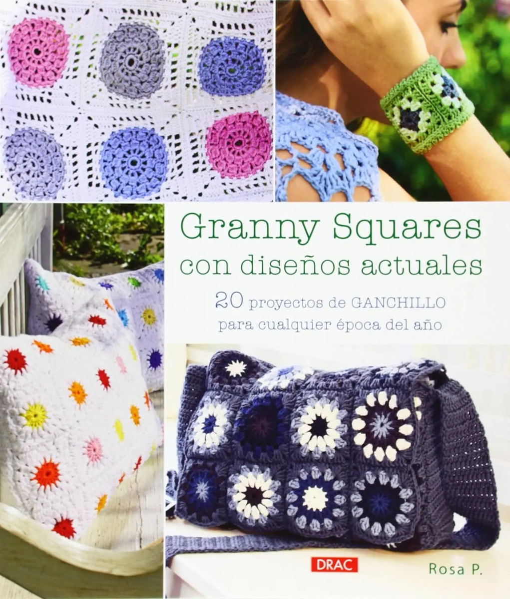 Granny Squares Diseños Actuales Patrones Fáciles Crochet