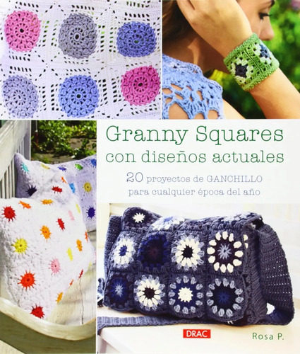 Granny Squares Diseños Actuales Patrones Fáciles Crochet