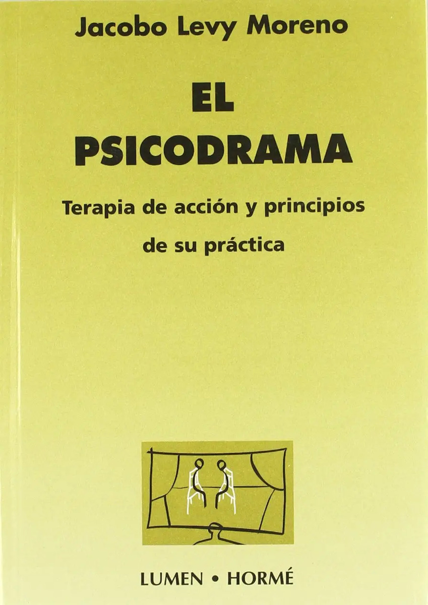Psicodrama Terapia De Accion Y Principios  Practica Moreno