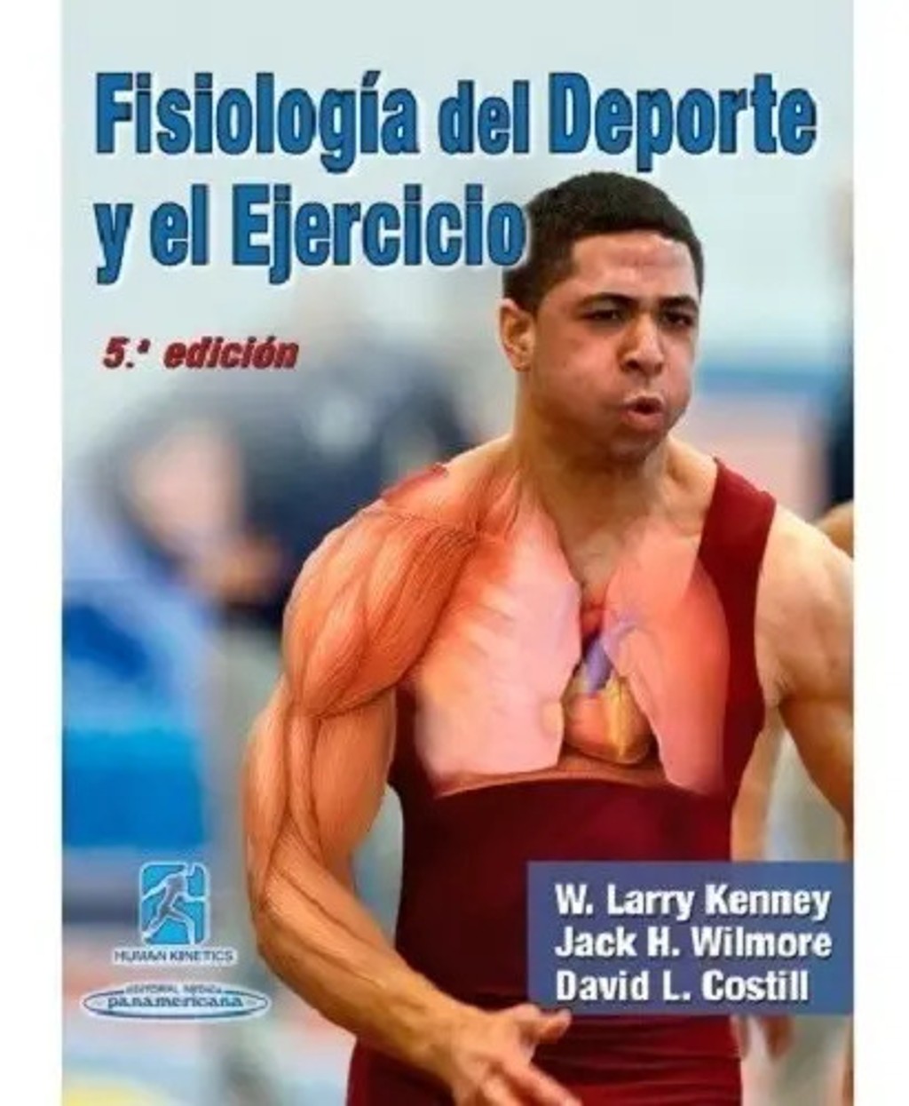 Libro - Fisiologia Del Deporte Y El Ejercicio - 5ed - Kenney
