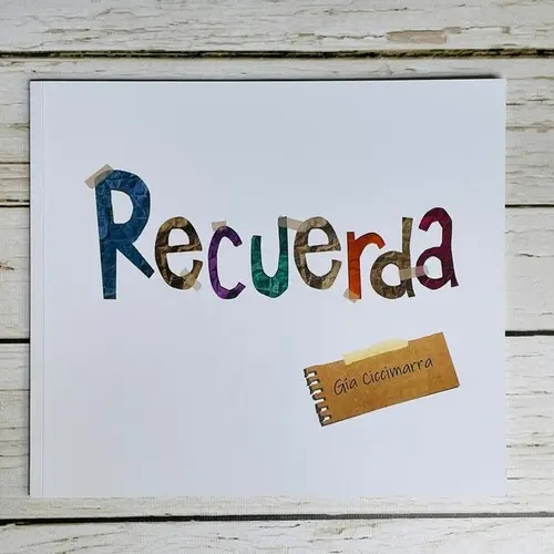 Libro Recuerda - Gía Ciccimara - Abrazando Cuentos