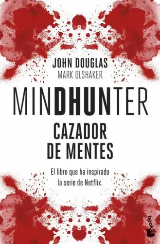 Cazador De Mentes Mindhunter De John Douglas Mark Olshaker Editorial Booket Tapa Blanda En Español 2022