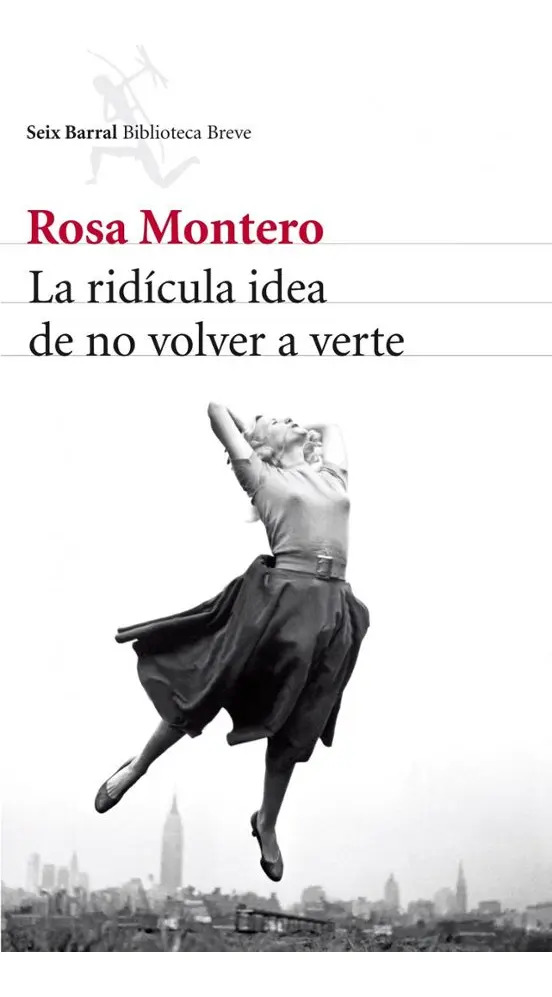 Ridicula Idea De No Volver A Verte