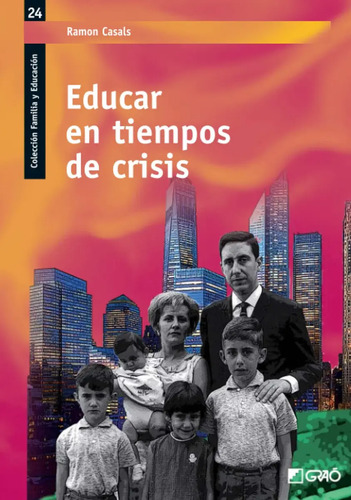 Libro Educar En Tiempos De Crisis, De Ramon Casals. Editorial Grao, Tapa Blanda