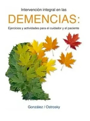 Libro Investigación Integral En Las Demencias: Ejercicios Y