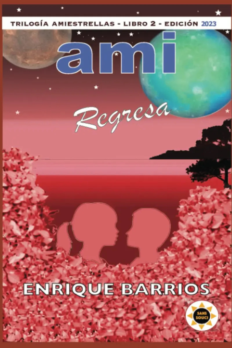 Libro Ami Regresa: Ami 2