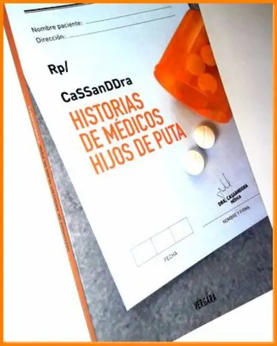 Libro Historias De Medicos Hijos De Puta, De Cassandra. Editorial Vergara Editores, Tapa Blanda