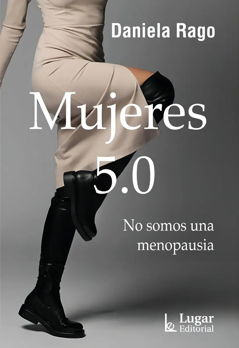 Libro Mujeres 5.0 - Daniela Rago - Lugar Editorial - Lugar