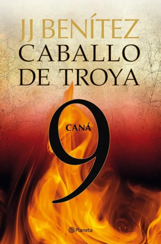 Caballo de Troya 9 Cana - J J Benitez