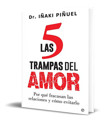 Libro Las 5 Trampas Del Amor - Iñaki Piñuel [ Original ]
