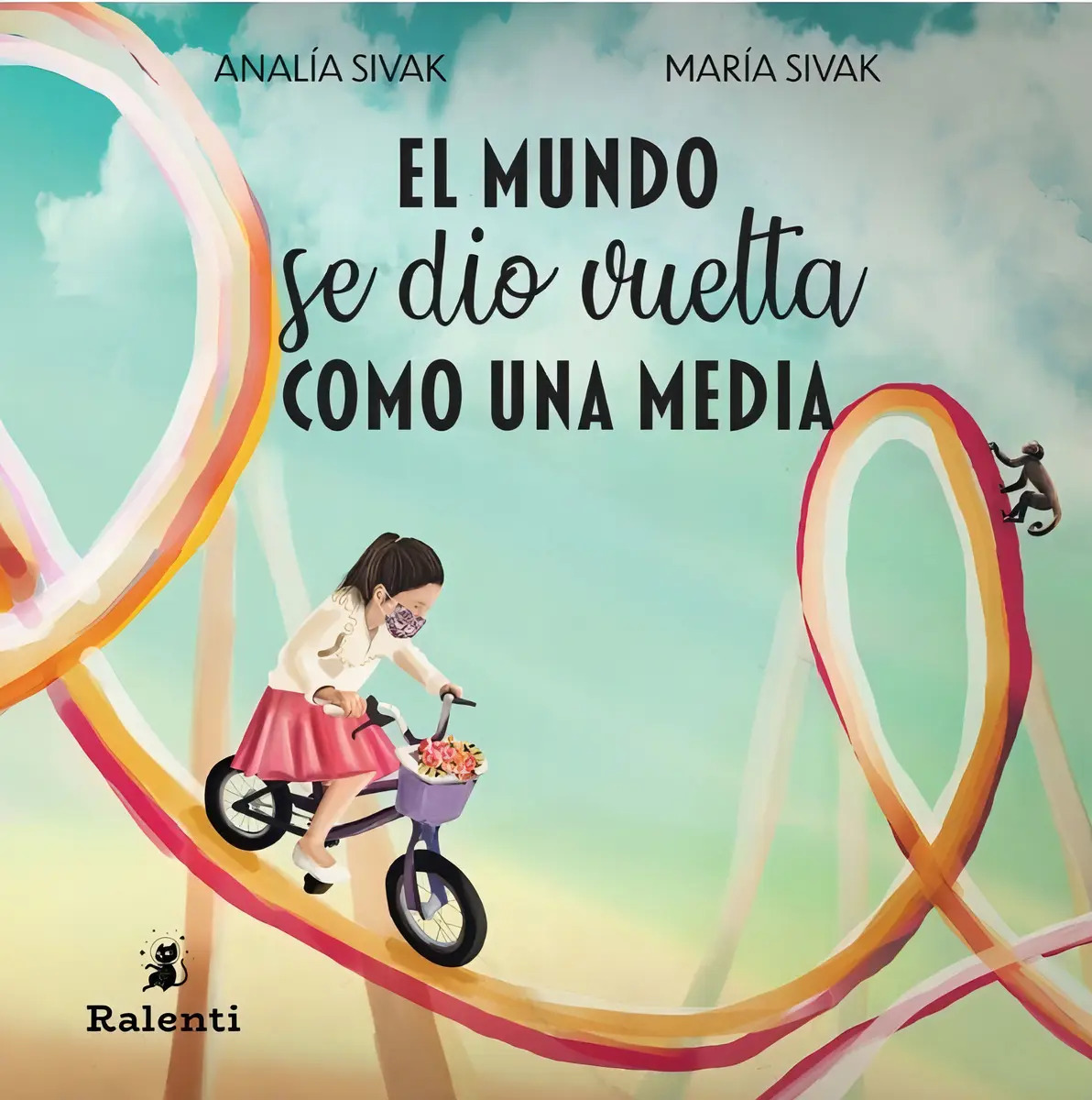 El Mundo Se Dio Vuelta Como Una Media - Analia Y Maria Sivak