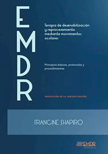 Libro: Emdr Principios Básicos, Protocolos Y Procedimie C84