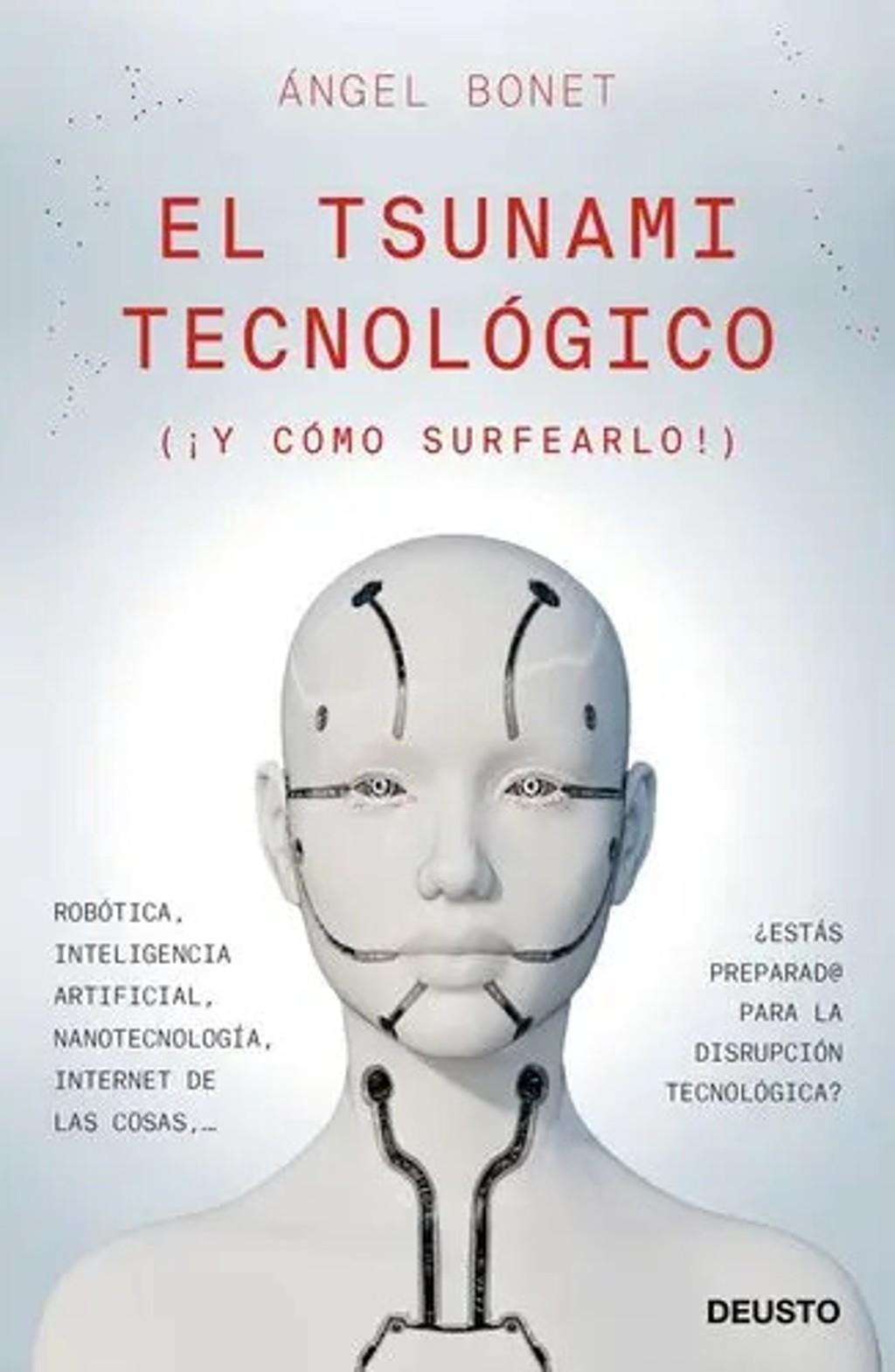 El Tsunami Tecnológico Bonet Codina Disrupción Tecnológica