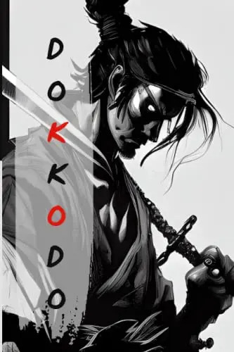 Dokkodo- Miyamoto Musashi un Guerrero y un Maestro Espiritu