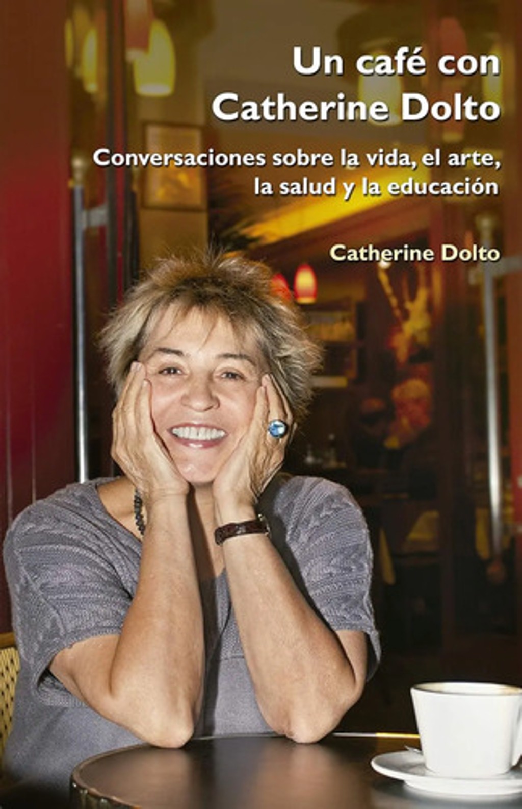 Un Café Con Catherine Dolto Haptonomia Parto