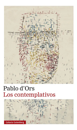 Los Contemplativos Pablo D'ors