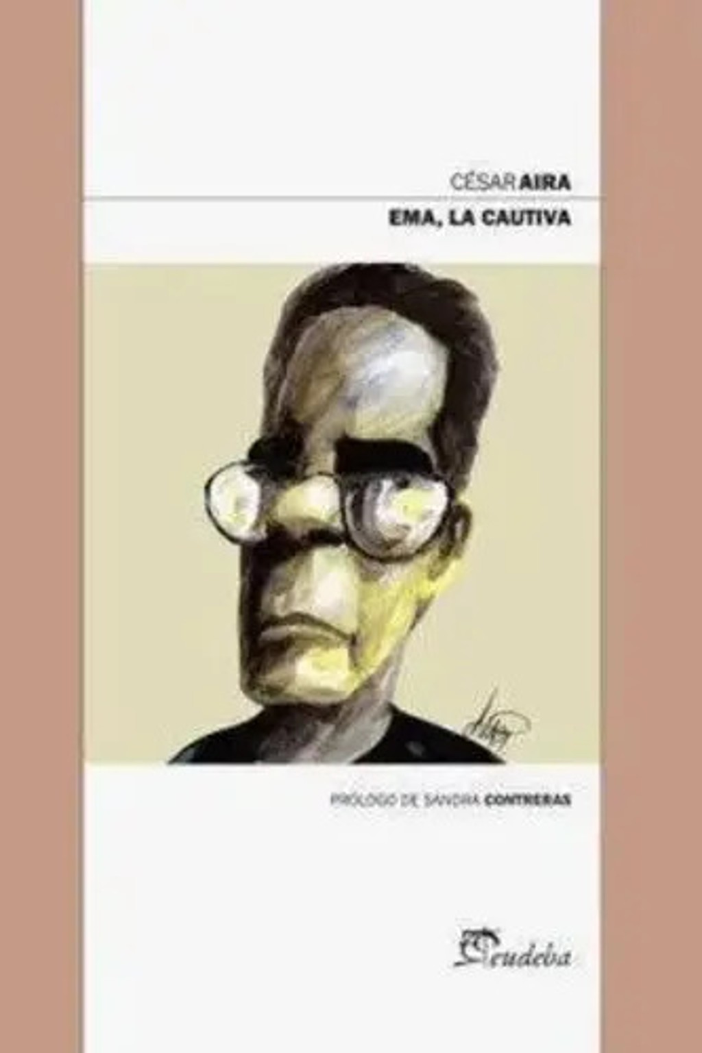 Emma, La Cautiva César Aira