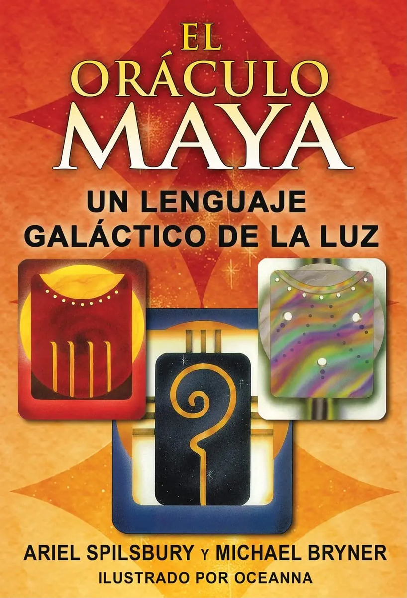 El Oraculo Maya Ariel Spilsbury