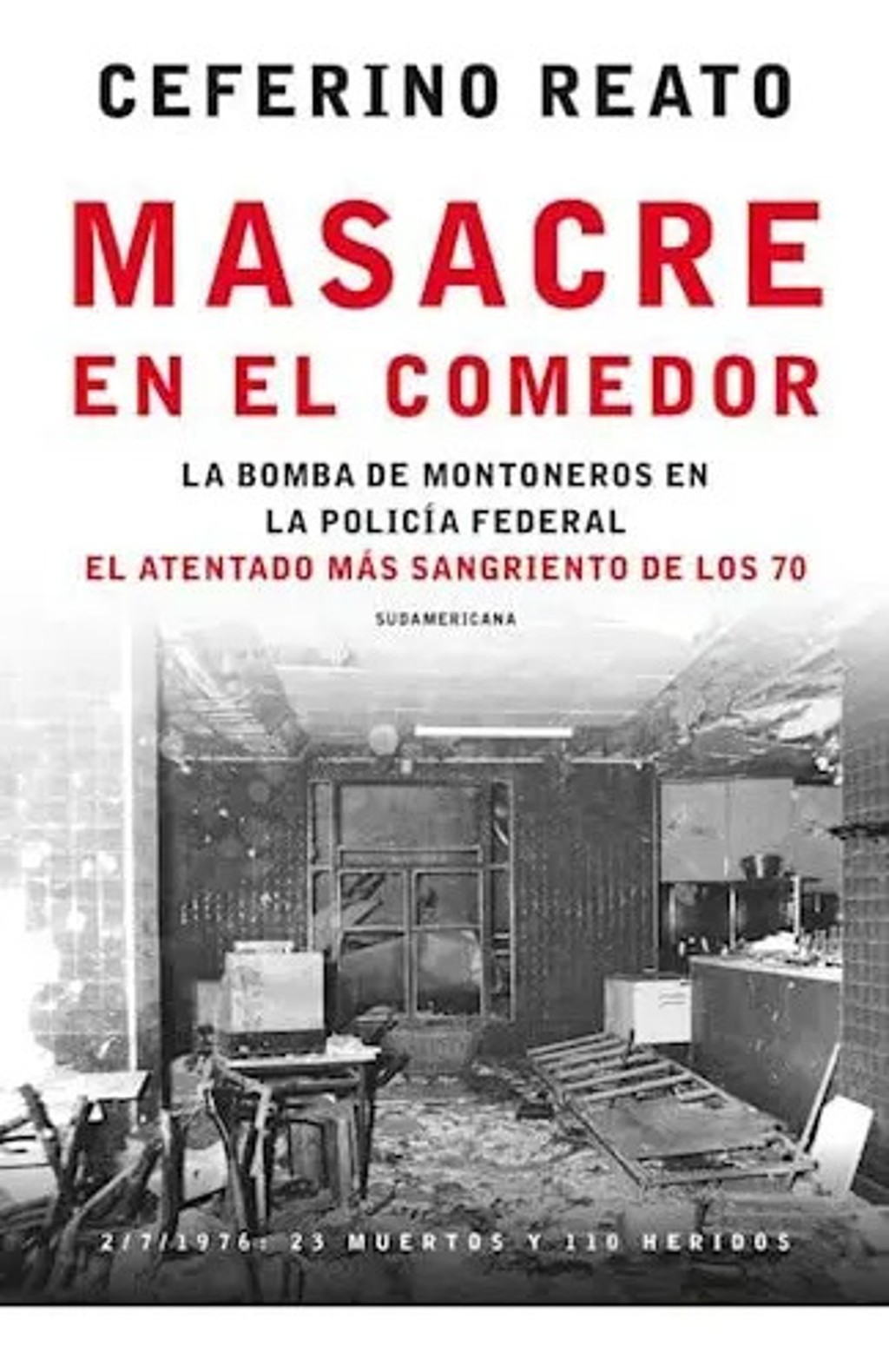 Masacre En El Comedor Ceferino Reato