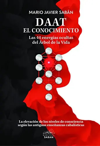 Daat El Conocimiento Las 44 Energias Saban Kabalah