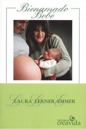 Libro Bienamado Bebé, De Laura Lerner Emmer, Vol. No Aplica. Editorial Creavida, Tapa Blanda