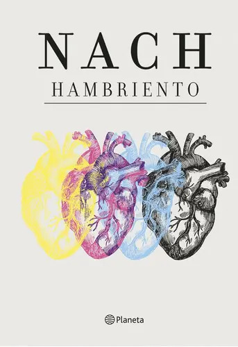 Hambriento, De Nach. Editorial Planeta, Tapa Dura En Español