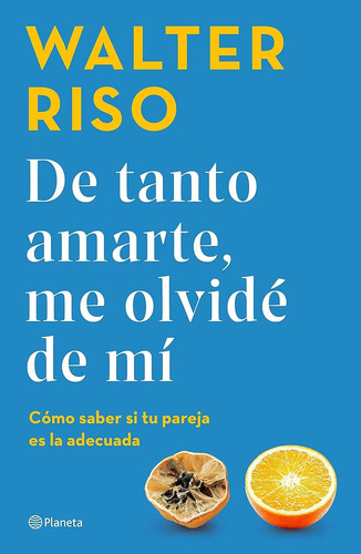 Pack Walter Riso De Tanto Amarte / El Coraje De Ser