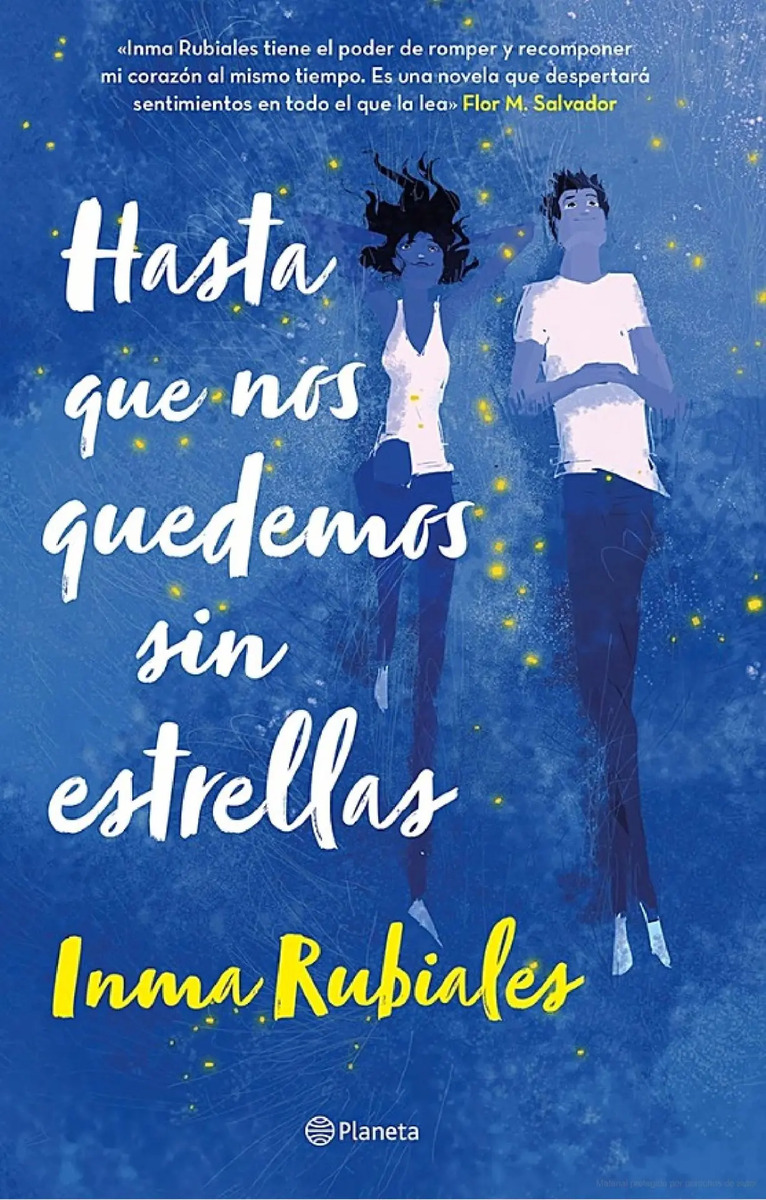 Hasta Que Nos Quedemos Sin Estrellas Rubiales Inma