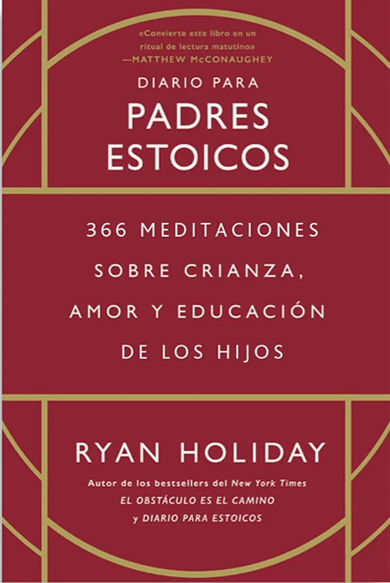 Diario Para Padres Estoicos 366 Meditaciones