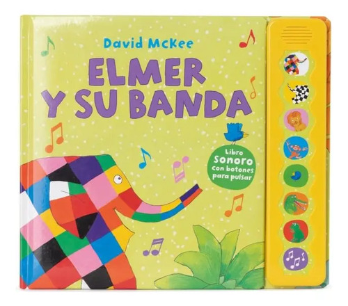 Elmer Libro Con Sonidos Elmer Y Su Banda