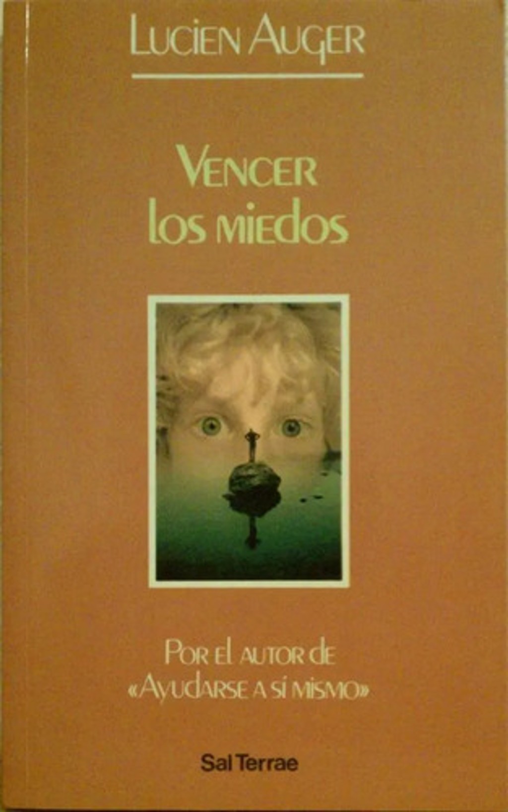 Vencer Los Miedos Lucien Auguer Ellis Psicologia Estoica