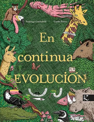 Libro En Continua Evolucion, De Ginnobili, Santiago. Editorial Kalandraka, Tapa Dura