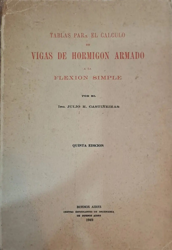 Libro Vigas De Hormigón Armado Flexión Simple Ing Castiñeira