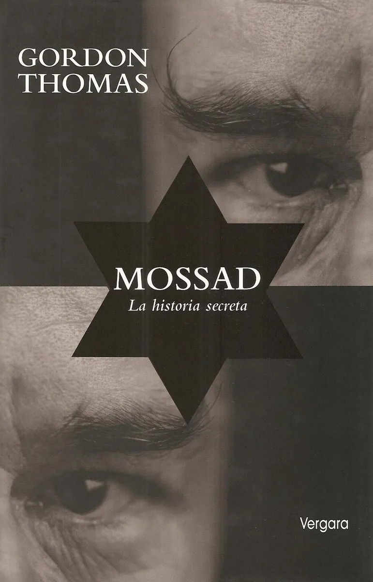 Mossad: Espionaje Y Operaciones Secretas Libro Gordon Thomas