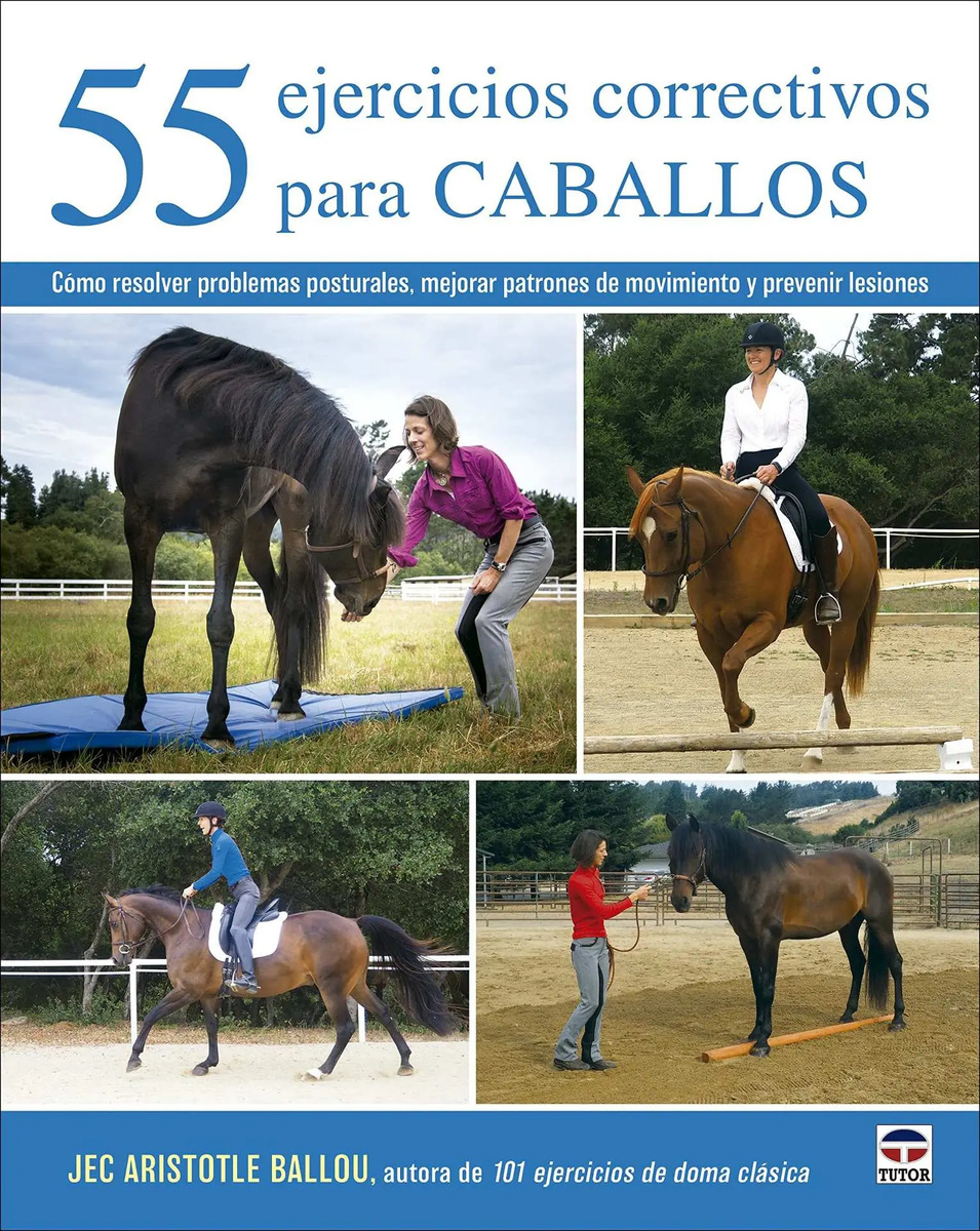 55 Ejercicios Correctivos Para Caballos Jec Aristotle Ballou