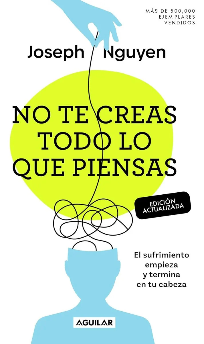 Libro No Te Creas Todo Lo Que Piensas - Joseph Nguyen