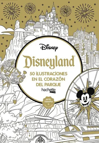 Disneyland, De Aa.vv.. Editorial Hachette, Tapa Dura En Español