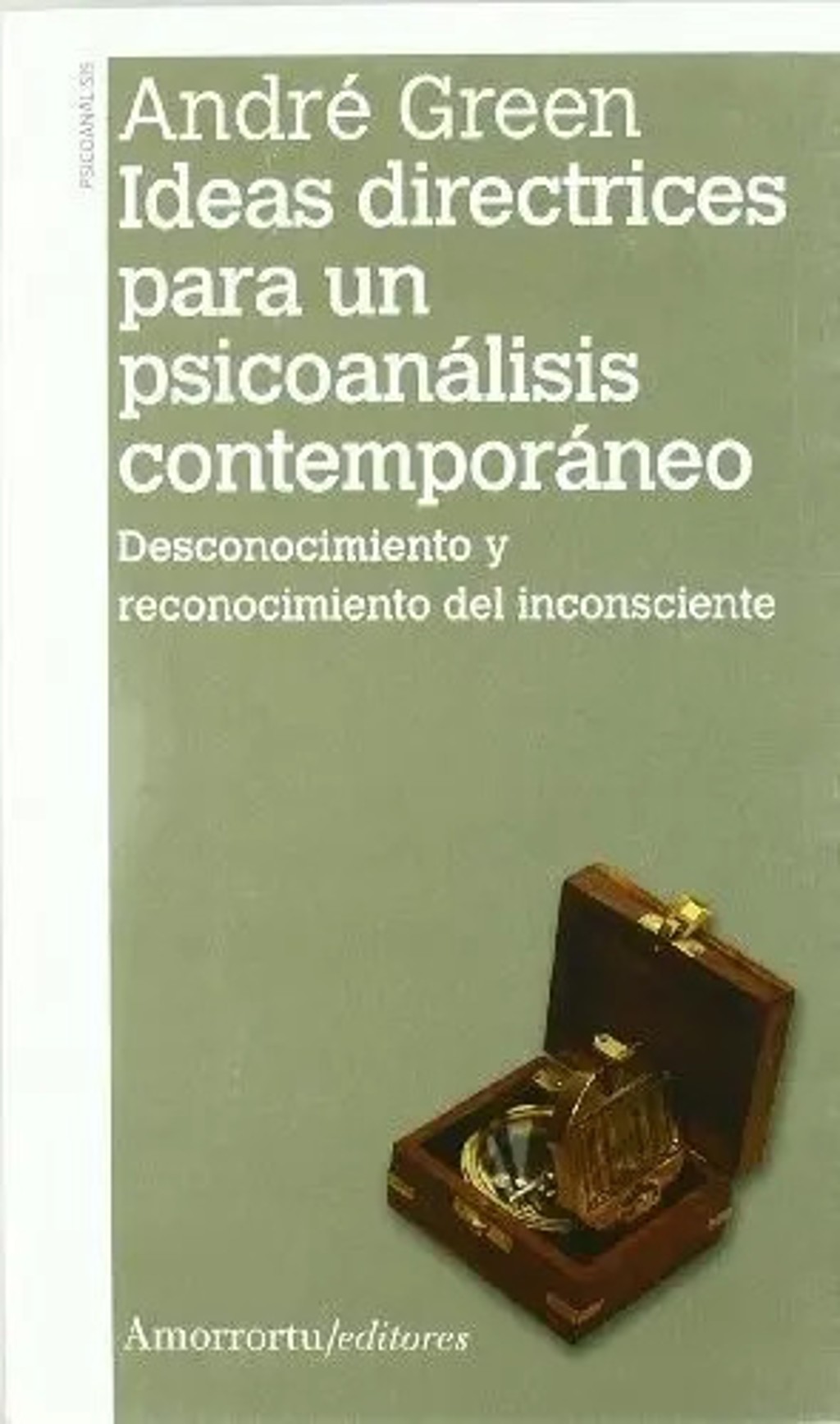 Ideas Directrices Para Un Psicoanalisis Contemporaneo - Andr