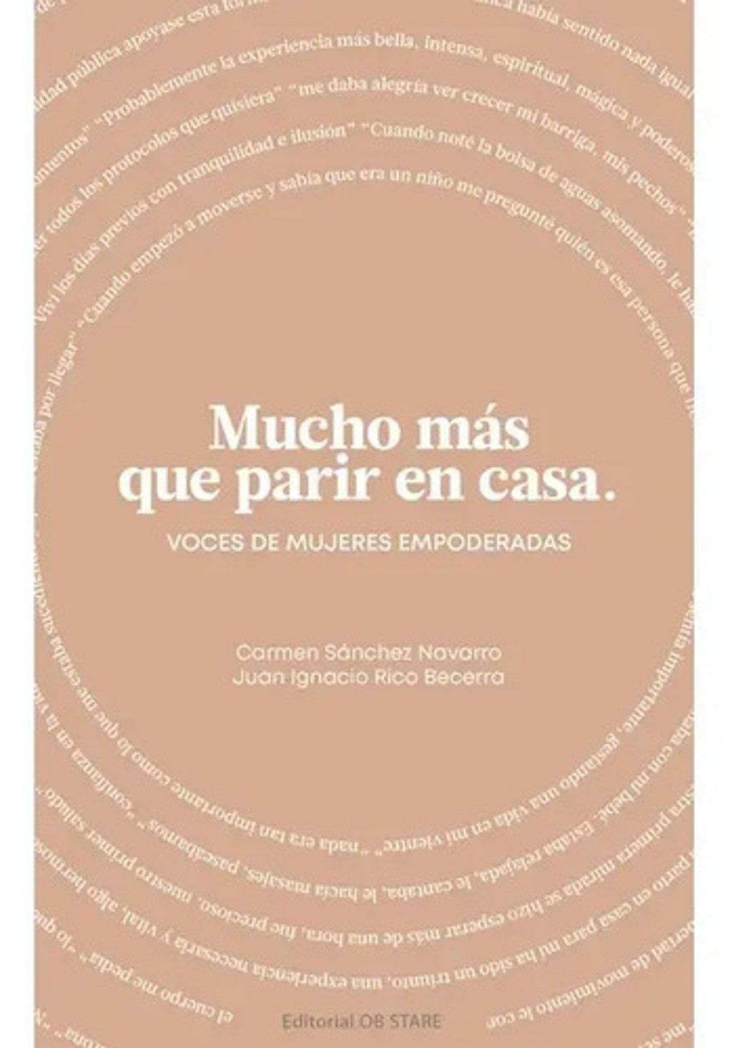 Mucho Más Que Parir En Casa - Voces De Mujeres Empoderadas