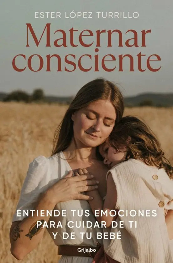 Libro: Maternar Consciente - Entiende Tus Emociones 