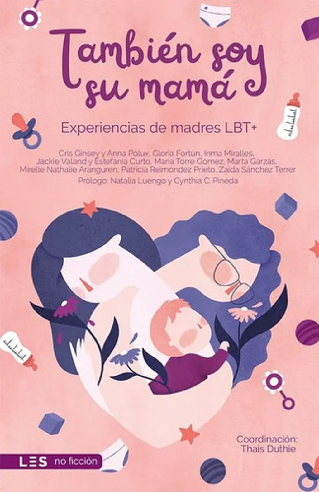 También Soy Su Mamá, Experiencias De Madres Lbt+, Diversidad
